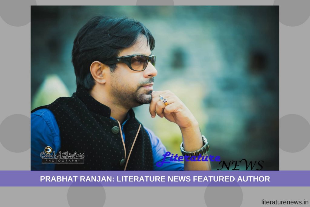 Prabhat Ranjan featured literature news