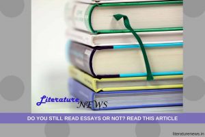 Still read essays- Read this article on Literature News