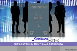 John Thomas The Big Switch review