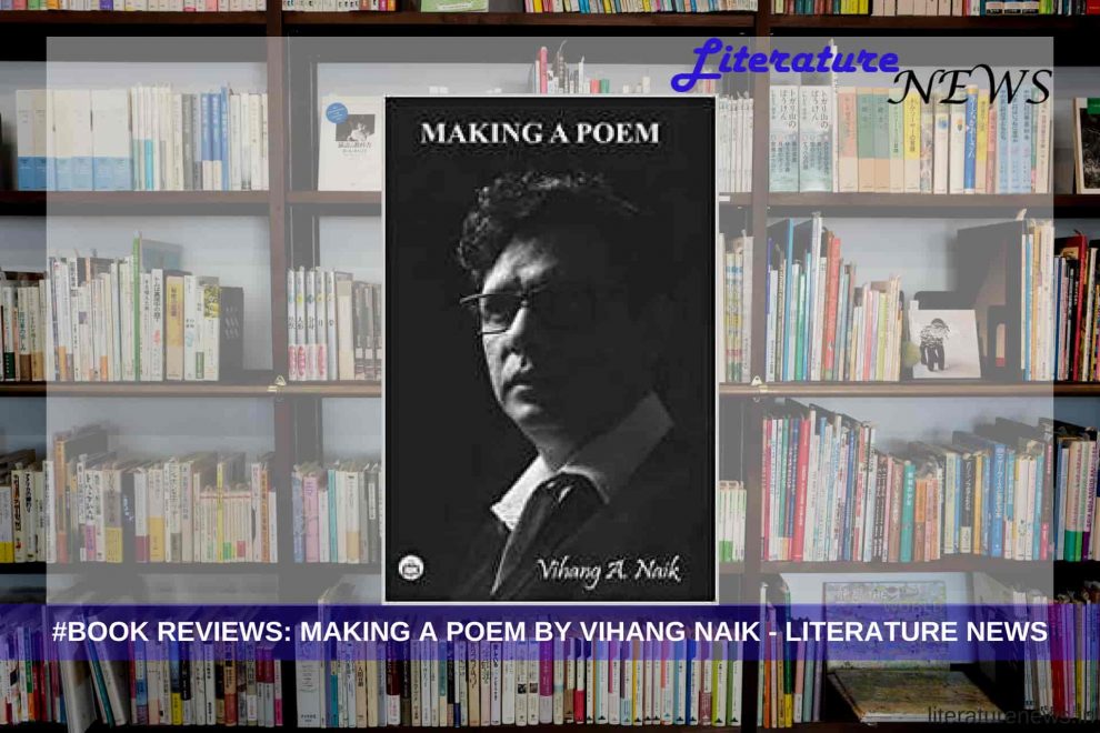 Making a Poem vihang review