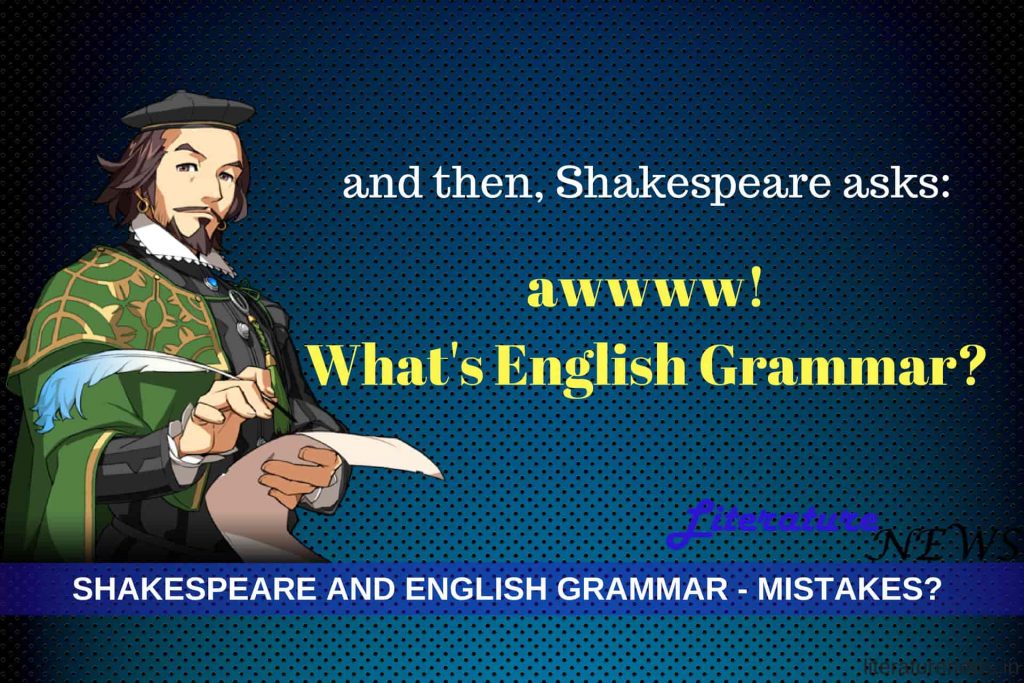 Shakespeare and English Grammar mistakes know