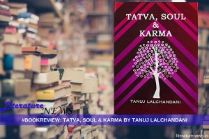 Tatva, Soul & Karma Tanuj lalchandani review