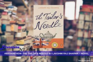 The Tailor's Needle Lakshmi Raj Sharma book review (1)