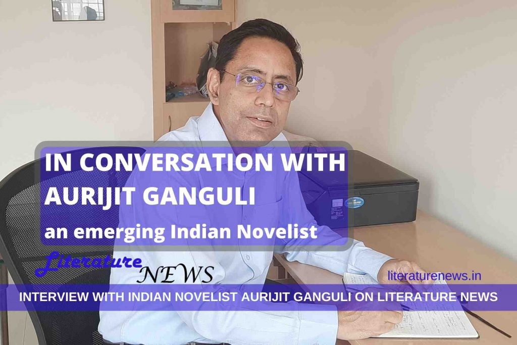Aurijit Ganguli interview literature news