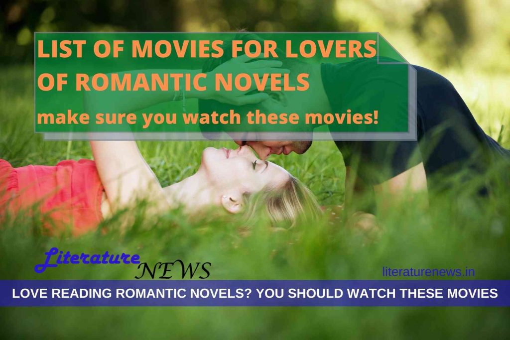movies literature lovers must watch romantic