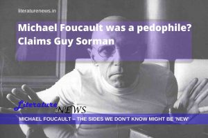 Michael Foucault a pedophile claims a fellow intellectual Guy Sorman