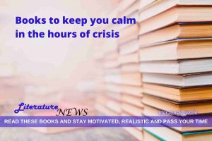 Books to keep you calm in the hours of crisis