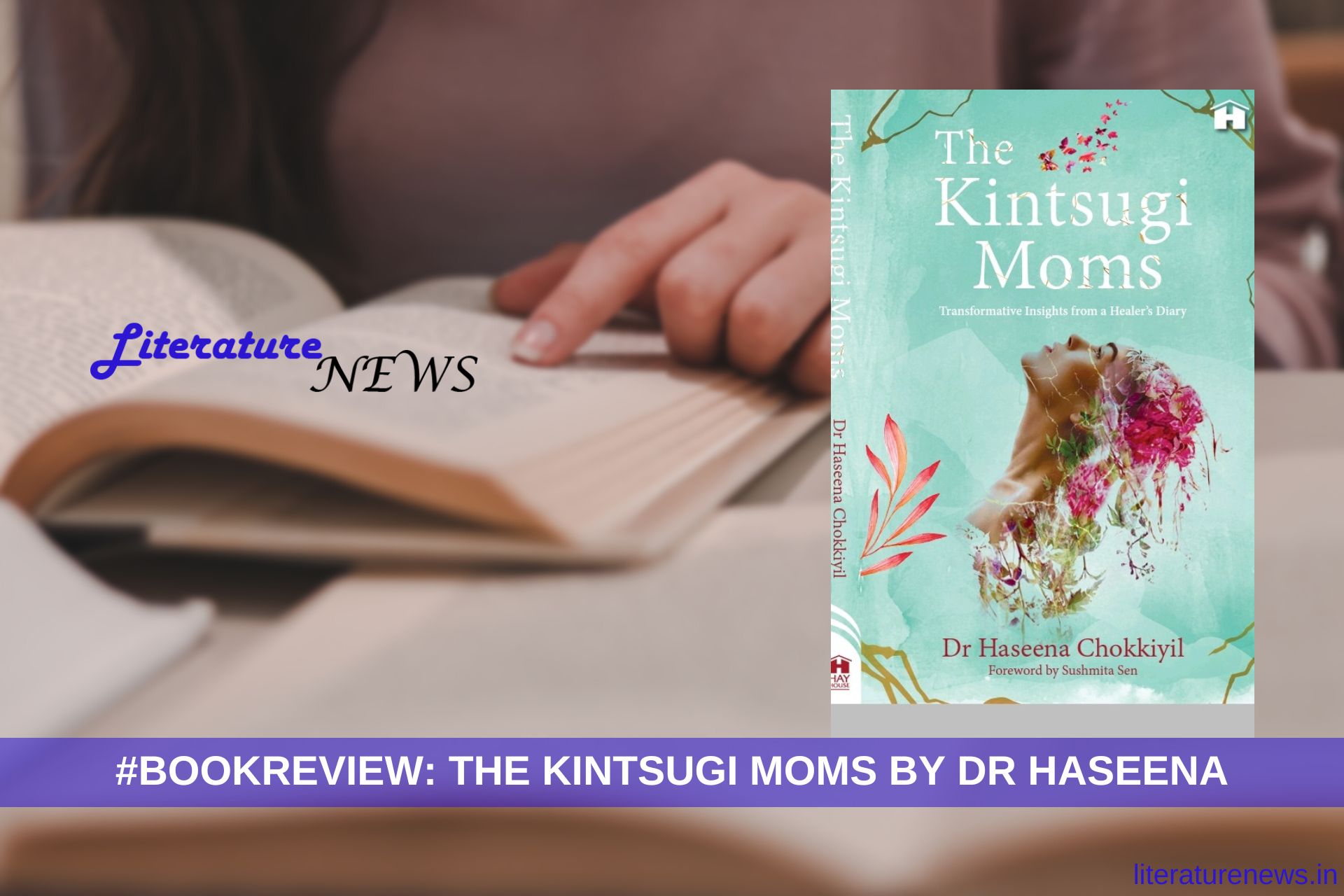 The Kintsugi Moms by Dr Haseena book review