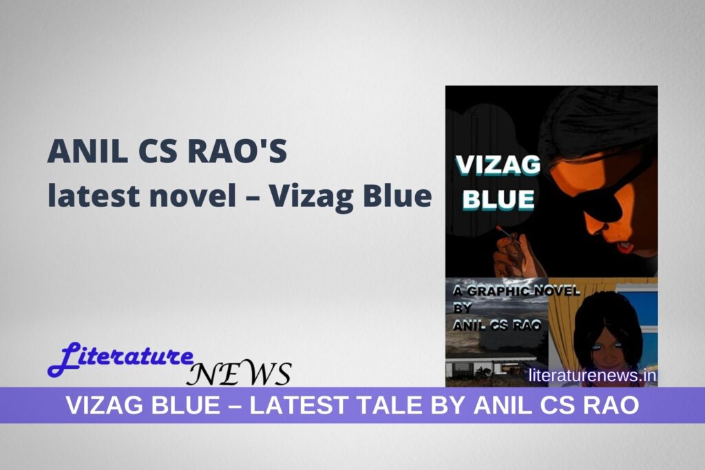Vizag Blue latest novel by Anil CS Rao book launch amazon ebook