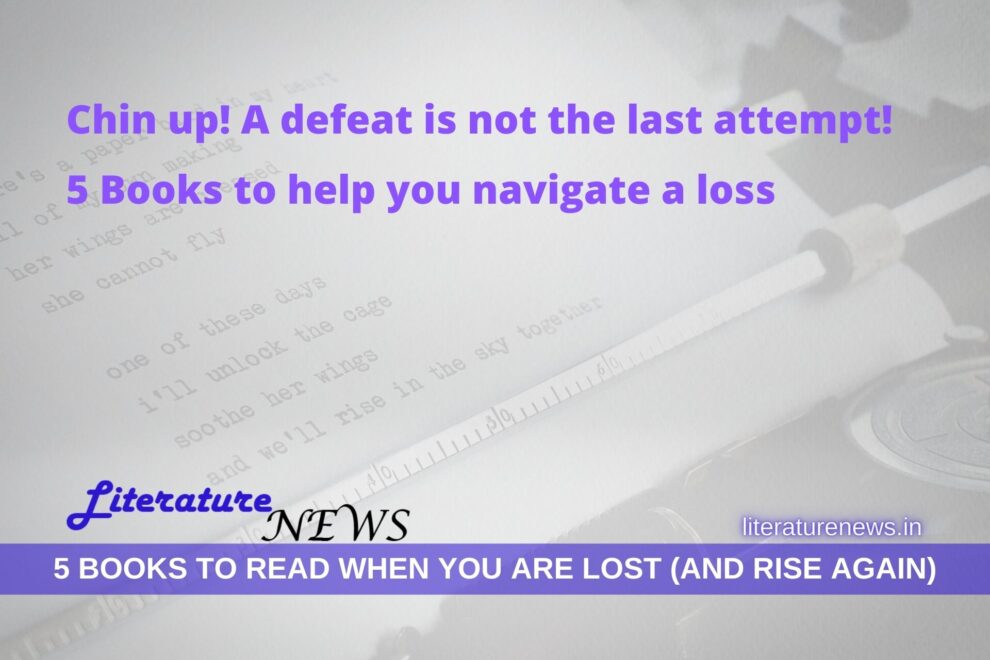 Books to read when you are lost and down motivational self help literature