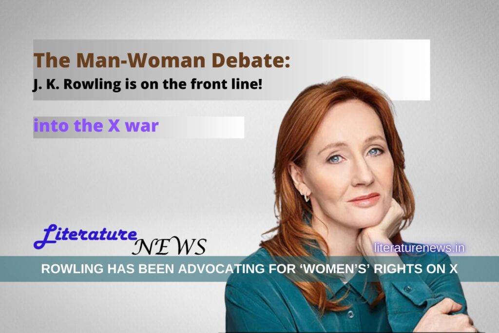 J K Rowling man woman transgender debate X war controversy news literature author update