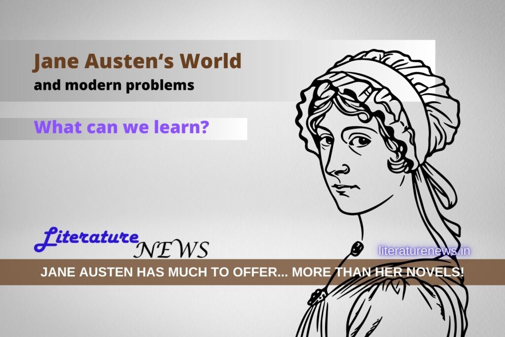 Jane Austen‘s World and modern problems literature news romantic fiction