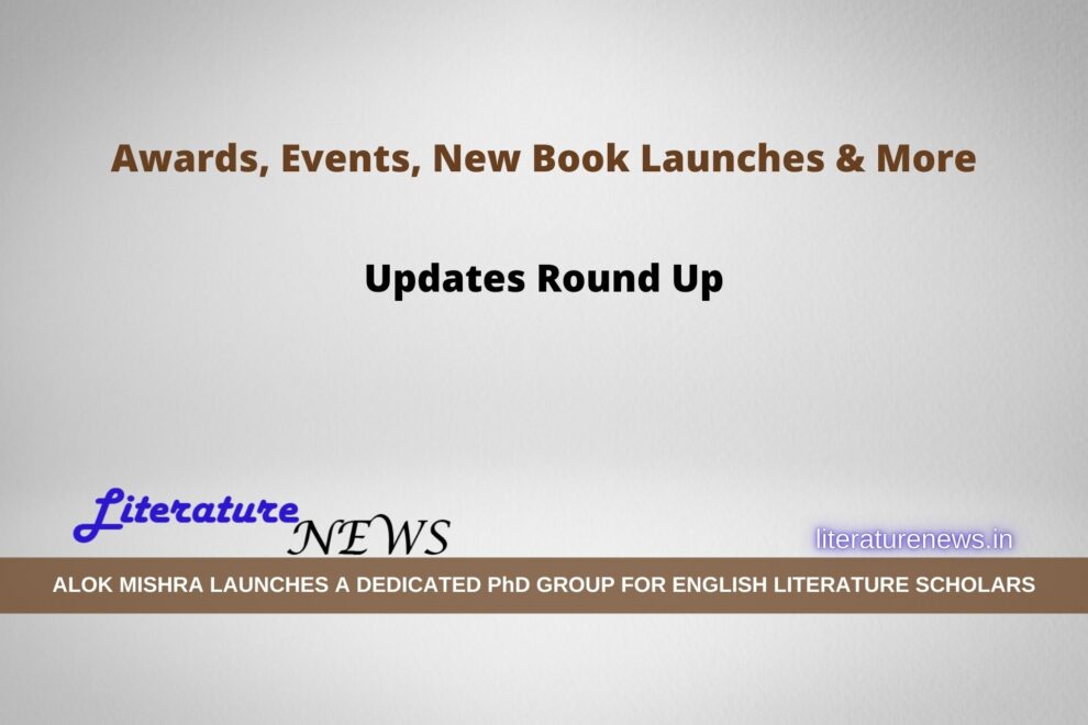 Literature News Updates Round Up
