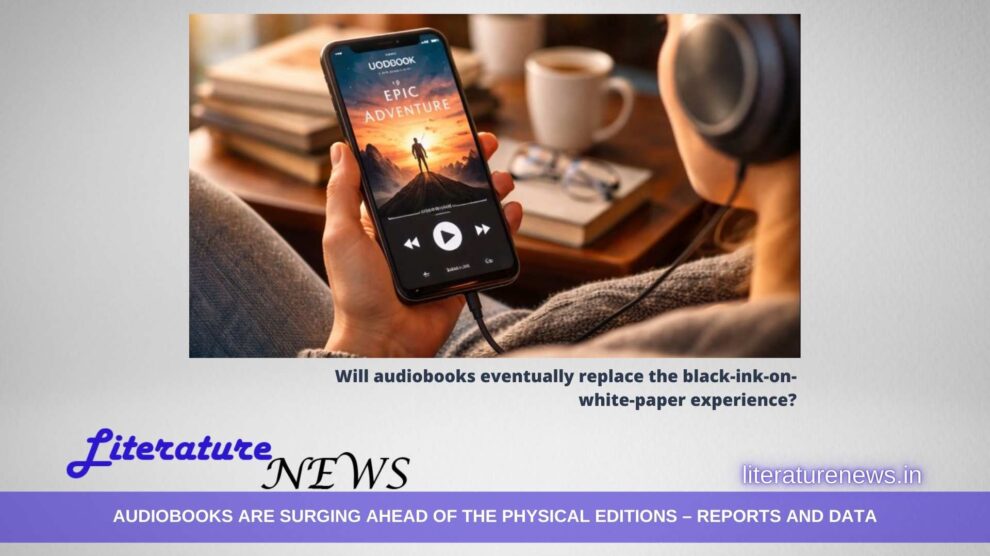Will audiobooks eventually replace the black-ink-on-white-paper experience? Literature News